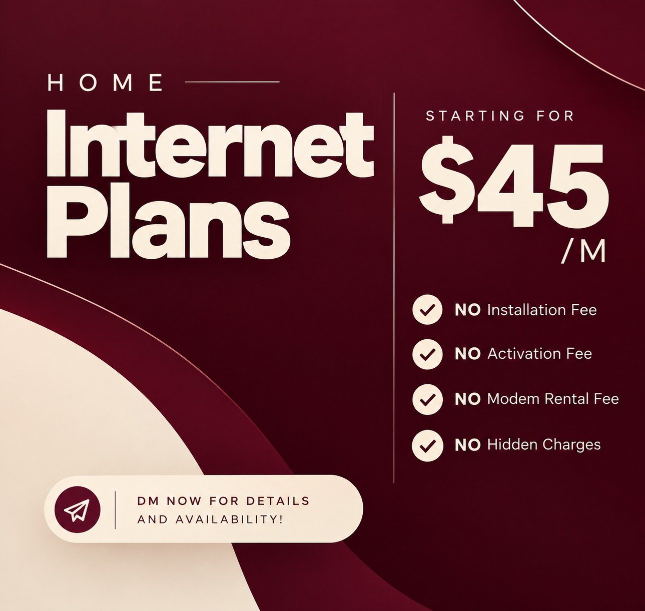 UNLIMITED HOME INTERNET IN JUST $45 2