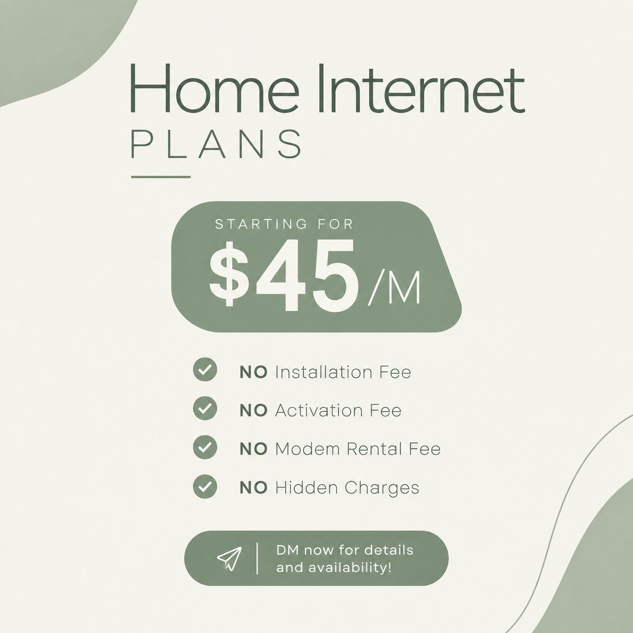 UNLIMITED HOME INTERNET IN JUST $45 3